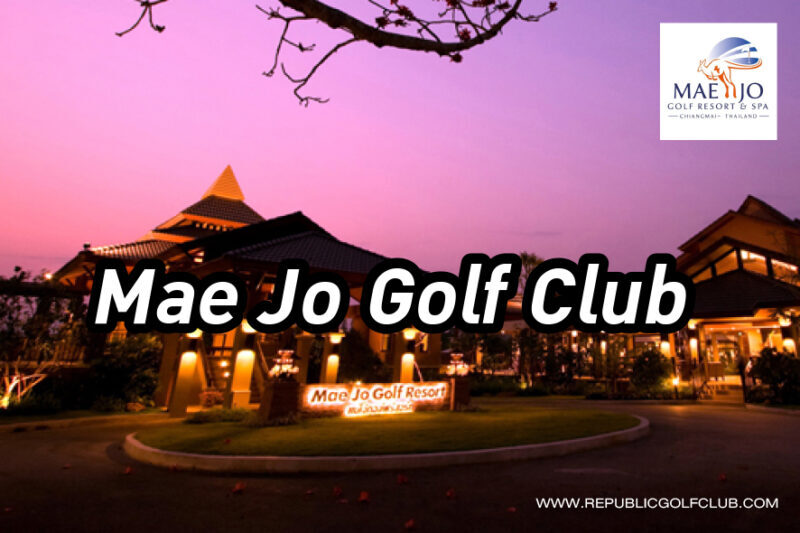 Mae Jo Golf Club สนามกอล์ฟในฝัน ที่หลายๆคน อยากจะมาตี เดิมทีสนามแห่งนี้ เป็นสวนผลไม้ ปลูกอยู่มากมาย หลากหลายสายพันธุ์